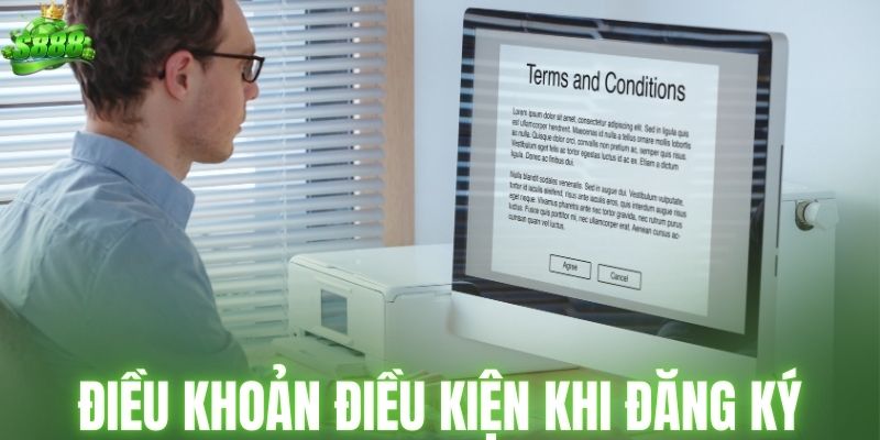 Những điều khoản điều kiện cốt lõi khi đăng ký