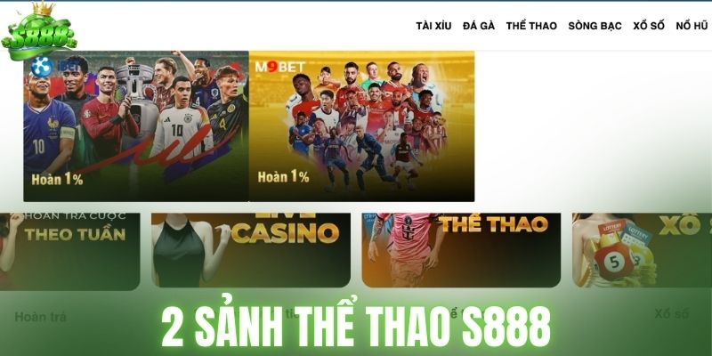 2 sảnh game hấp dẫn tại thể thao S888