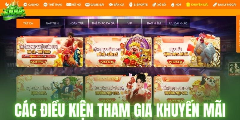 Các điều kiện tham gia khuyến mãi S888