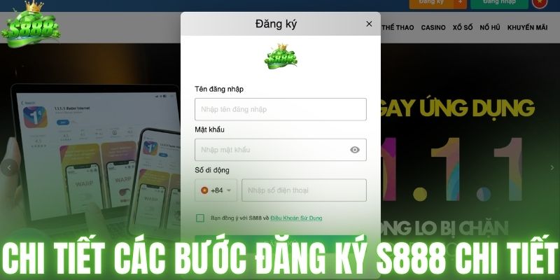 Chi tiết các bước đăng ký S888 chi tiết