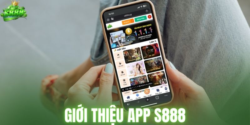 Giới thiệu app S888