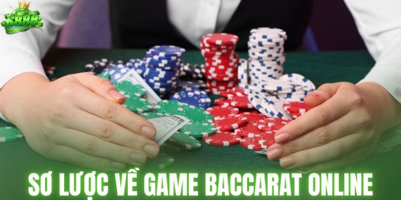Sơ lược về game baccarat online