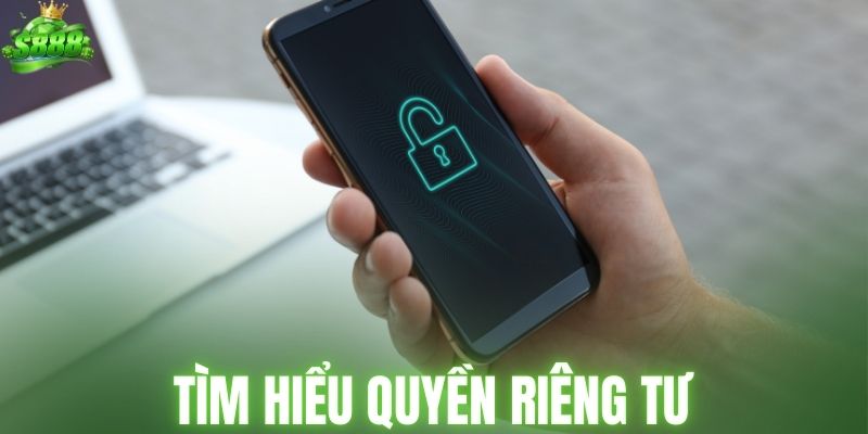 Tìm hiểu quyền riêng tư